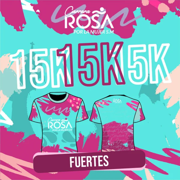 Carrera Rosa S.M. 15K Fuertes | 26 de Octubre 2025